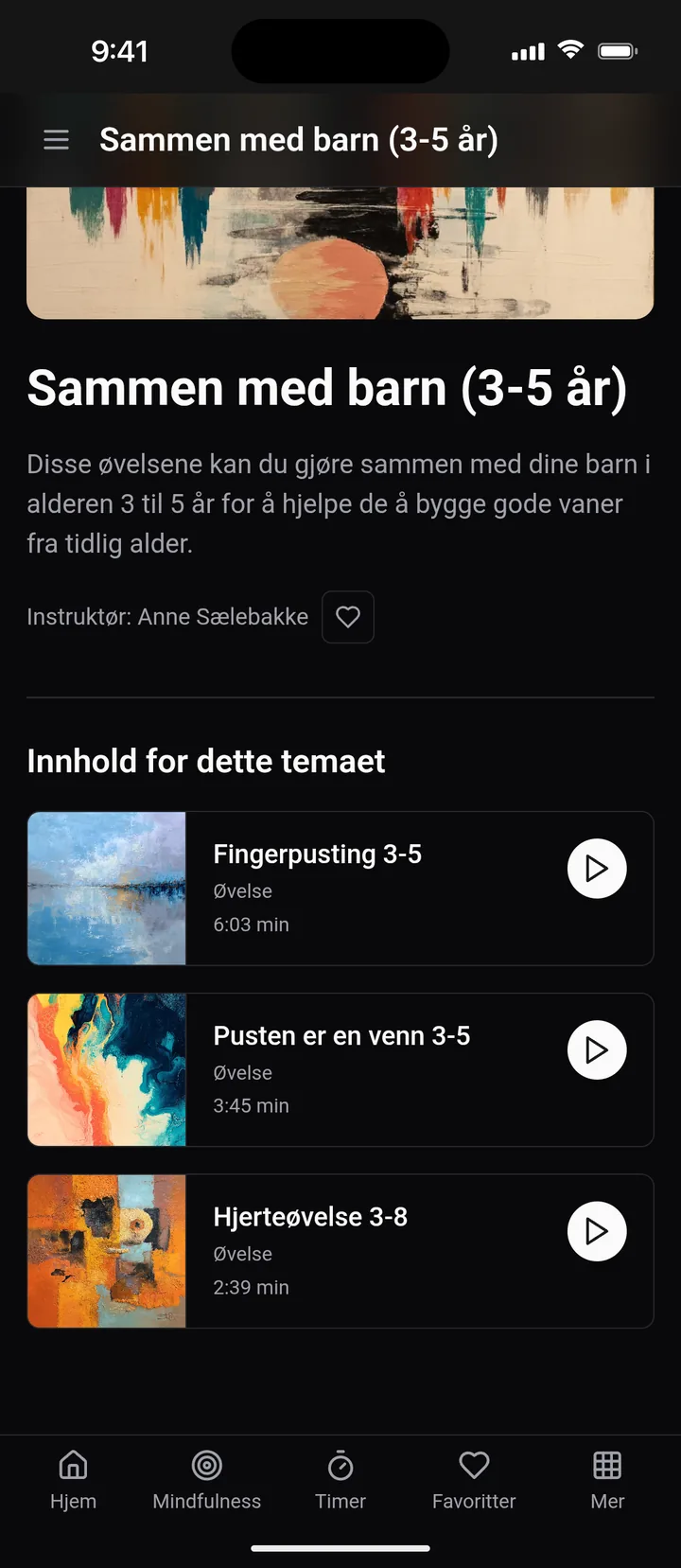 Kurset «Sammen med barn (3-5 år)» med Anne Sælebakke, med øvelser som Fingerpusting og Pusten er en venn