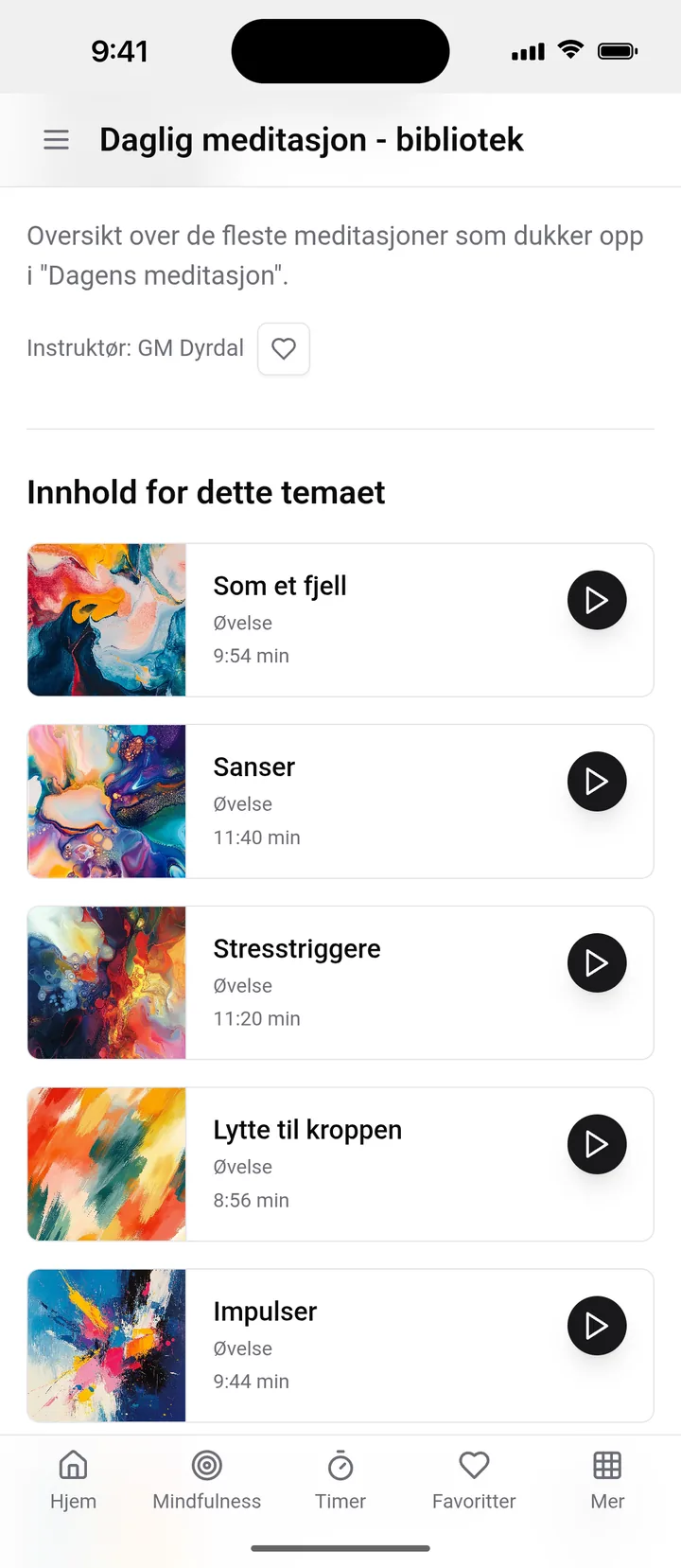 Biblioteket «Daglig meditasjon» i Medio med øvelser som Som et fjell, Sanser og Stresstriggere