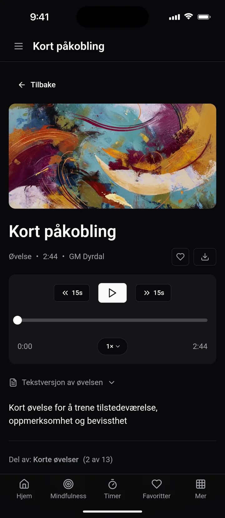 Den korte øvelsen «Kort påkobling» for tilstedeværelse, i mørk modus